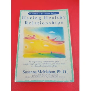 Susanna McMahon - Having Healthy Relationships