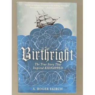 A. Roger Ekirch - Birthright