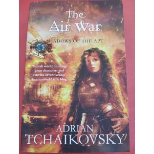Adrian Tchaikovsky - The Air War - book 8 of Shadows of the Apt