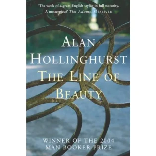 Alan Hollinghurst - The Line of Beauty