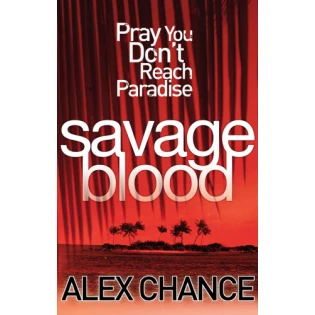 Alex Chance - Savage Blood