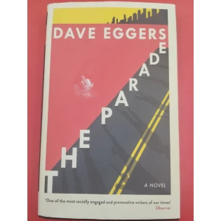 Dave Eggers - The Parade