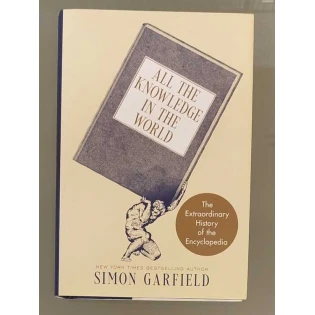 Simon Garfield - All The Knowledge In The World