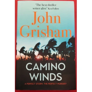 John Grisham - Camino Winds