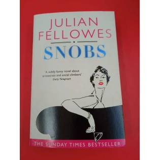 Julian Fellowes - Snobs