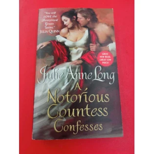 Julie Anne Long - A Notorious Countess Confesses