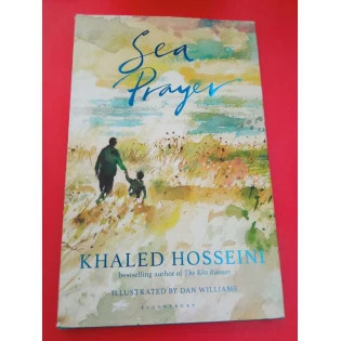 Khaled Hosseini - Sea Prayer