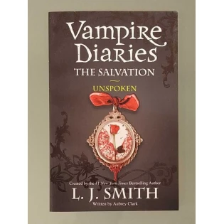 L. J. Smith - Vampire Diaries Unspoken