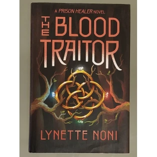 Lynette Noni - The Blood Traitor