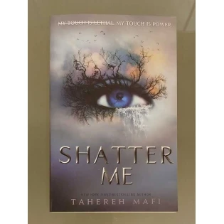 Tahereh Mafi - Shatter Me