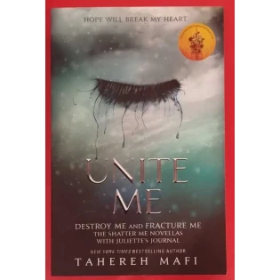 Tahereh Mafi - Unite Me