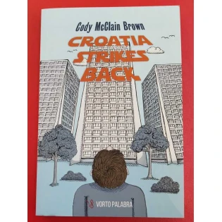 Cody McClain Brown - Croatia Strikes Back