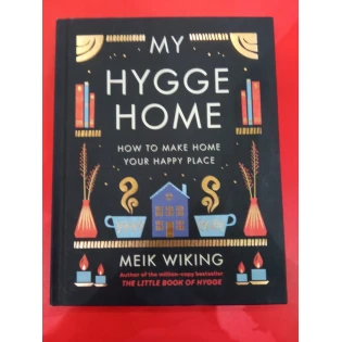Meik Wiking - My Hygge Home