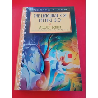 Melody Beattie - The Language of Letting Go