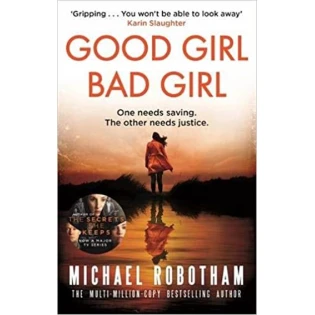 Michael Robotham - Good Girl, Bad Girl
