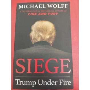 Michael Wolff - Siege: Trump Under Fire