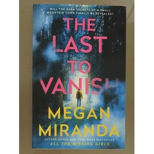 Megan Miranda - The Last To Vanish