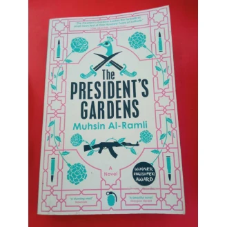 Muhsin Al-Ramli - The President's Gardens