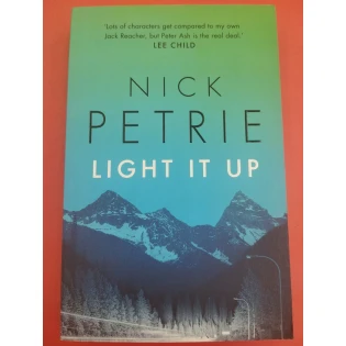 Nick Petrie - Light It Up
