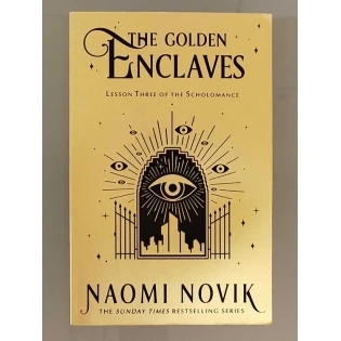 Naomi Novik - The Golden Enclaves