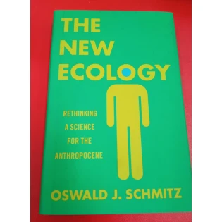 Oswald J.Schmitz - The New Ecology