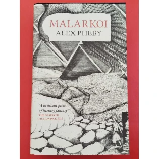 Alex Pheby - Malarkoi