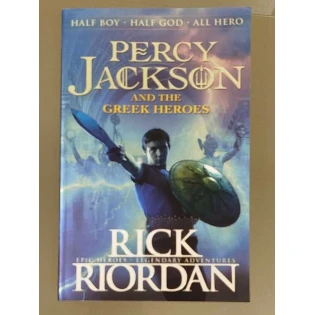 Rick Riordan - Percy Jackson and the Greek Heroes