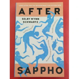 Selby Wynn Schwartz - After Sappho