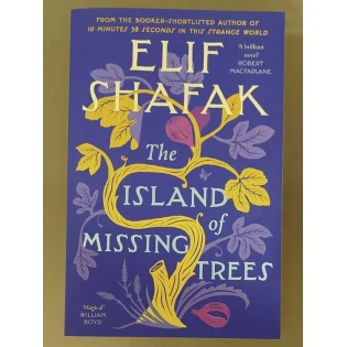 Elif Shafak - The Island of Missing Trees