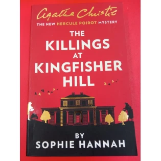 Sophie Hannah - The Killings at Kingfisher Hill
