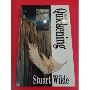 Stuart Wilde - The Quickening