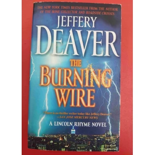 Jeffery Deaver - The Burning Wire