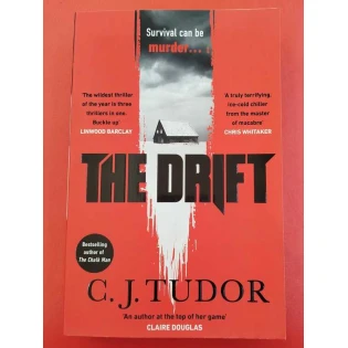 C. J. Tudor - The Drift