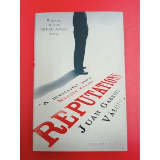 Juan Gabriel Vasquez - Reputations