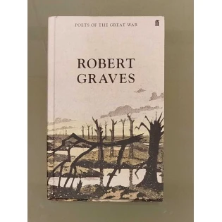 Robert Graves - Poets Of The Great War