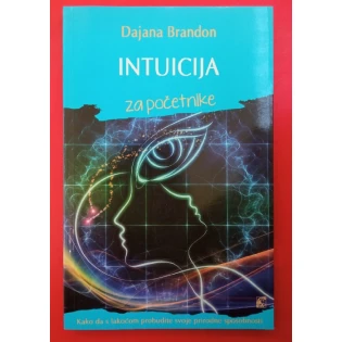 Dajana Brandon - Intuicija za početnike