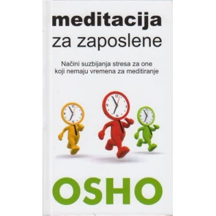 Osho - Meditacija za zaposlene