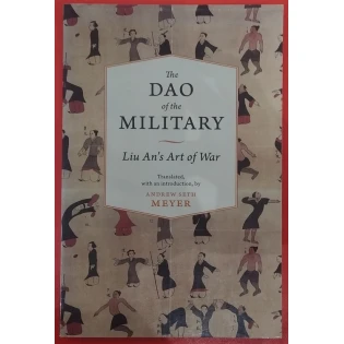 Andrew Seth Meyer - The Dao of the Military