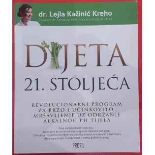 Lejla Kažinić Kreho - Dijeta 21. stoljeća