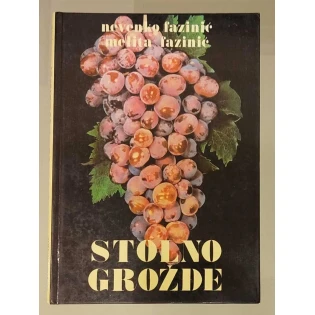 Nevenko Fazinić i Melita Fazinić - Stolno grožđe