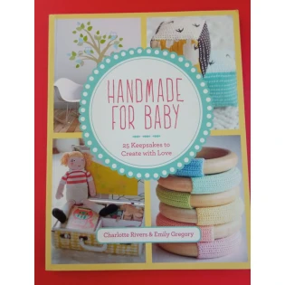 Charlotte Rivers i Emily Gregory - Handmade For Baby