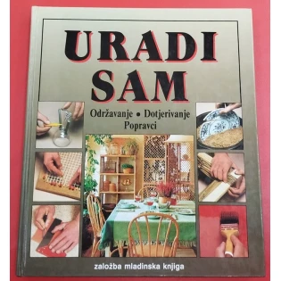 John McGowan i Roger DuBren - Uradi sam: Održavanje, dotjerivanje, popravci