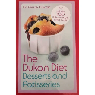 Pierre Dukan - The Dukan Diet - Desserts and Patisseries