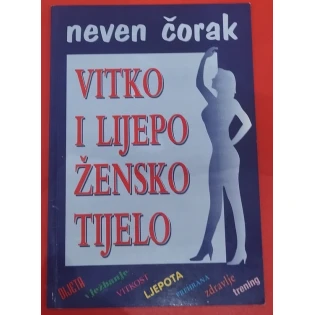 Neven Čorak - Vitko i lijepo žensko tijelo