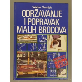 Walter Turnšek - Održavanje i popravak malih brodova