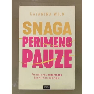 Katarina Wilk - Snaga perimenopauze