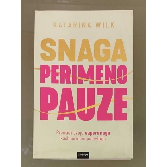 Katarina Wilk - Snaga perimenopauze
