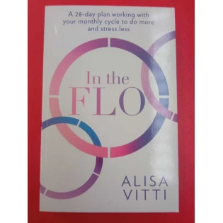 Alisa Vitti - In The Flo