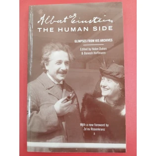 Helen Dukas, Banesh Hoffmann (editors) - Albert Einstein, The Human Side: Glimpses from His Archives