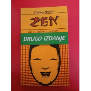 Vladimir Devide - Zen – Ideje, umjetnost, tekstovi